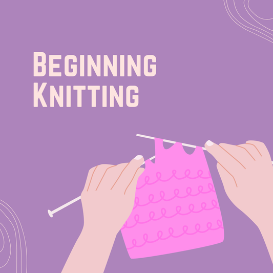 Beginning Knitting