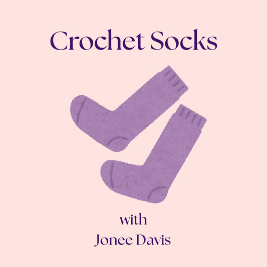 Crochet Sock with Jonee Davis