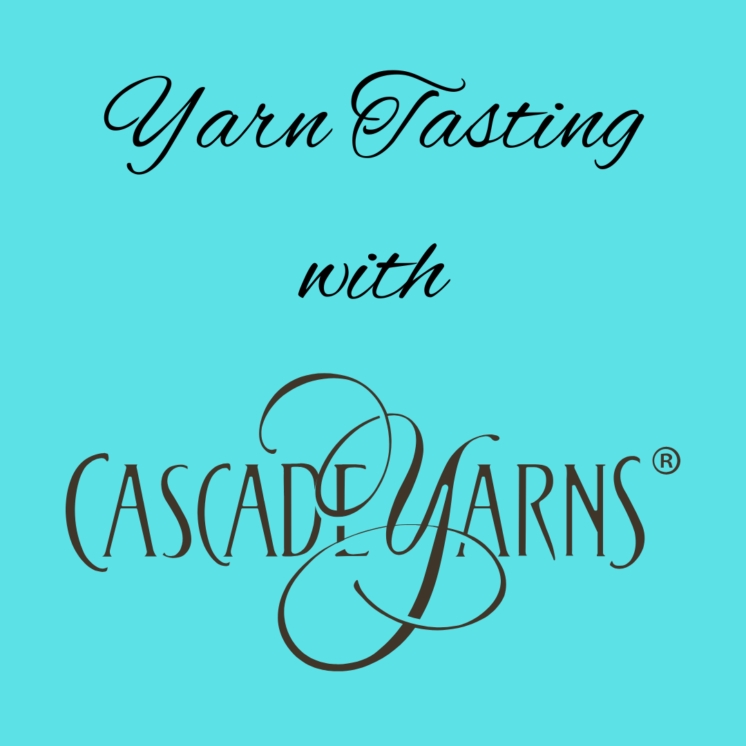 Cascade Yarn Tasting with Shannon Dunbabin